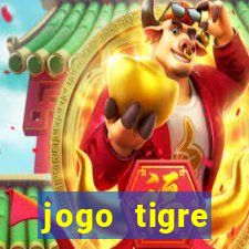 jogo tigre plataforma nova